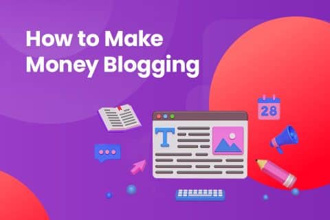 How to Make Money Blogging 